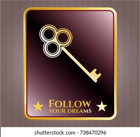  Shiny badge with key icon and Follow your dreams text inside