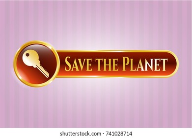  Shiny badge with key icon and Save the Planet text inside