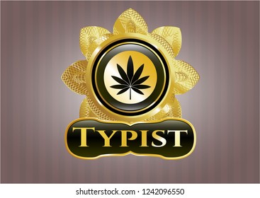 Shiny badge with marijuana leaf icon and Typist text inside