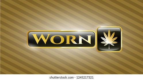  Shiny badge with marijuana leaf, weed icon and Worn text inside