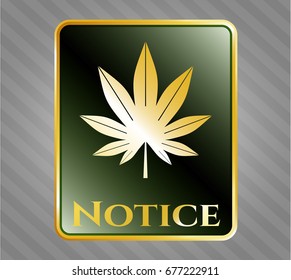  Shiny badge with Marijuana leaf (weed) icon and Notice text inside