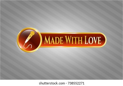  Shiny badge with microphone icon and Made With Love text inside