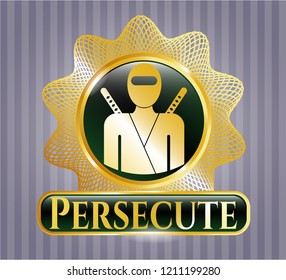  Shiny badge with ninja icon and Persecute text inside