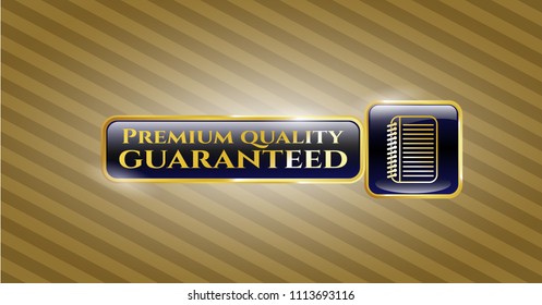 Shiny badge with note book icon and Premium Quality Guaranteed text note book icon and Premium Quality Guaranteed text inside