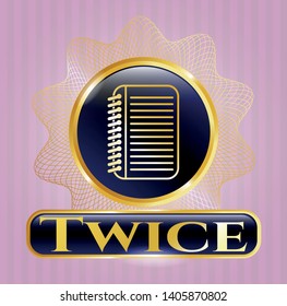  Shiny badge with note book icon and Twice text inside