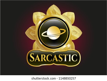  Shiny badge with planet, saturn icon and Sarcastic text inside