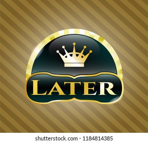  Shiny badge with queen crown icon and Later text inside