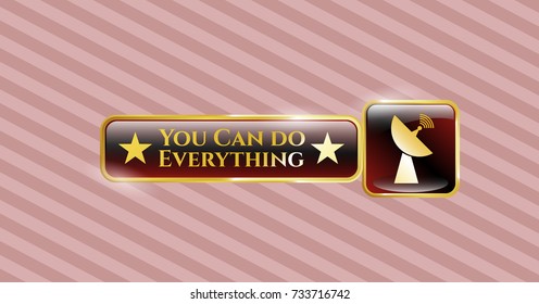  Shiny badge with radar icon and You Can do Everything text inside