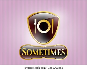  Shiny badge with restaurant icon and Sometimes text inside