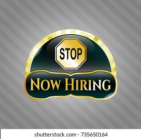  Shiny badge with stop icon and Now Hiring text inside