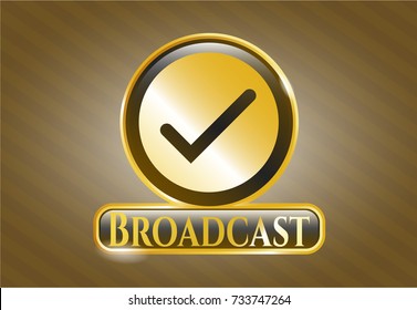  Shiny badge with tick icon and Broadcast text inside