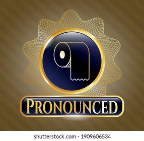 Shiny badge with toilet paper icon and Pronounced text inside