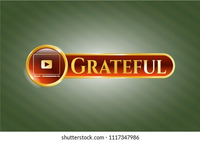  Shiny badge with video player icon and Grateful text inside