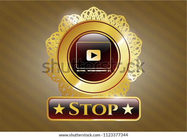 \
Shiny badge with video player icon and Stop text\
inside