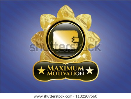  Shiny badge with wallet icon and Maximum Motivation text inside