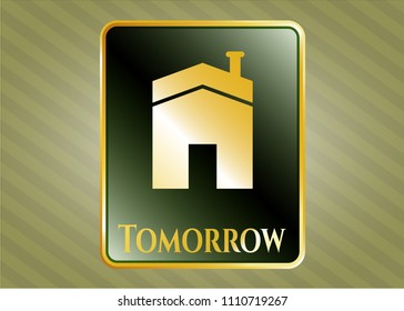   Shiny badge wit Gold emblem with house icon and Tomorrow text insideh house icon and Tomorrow text inside