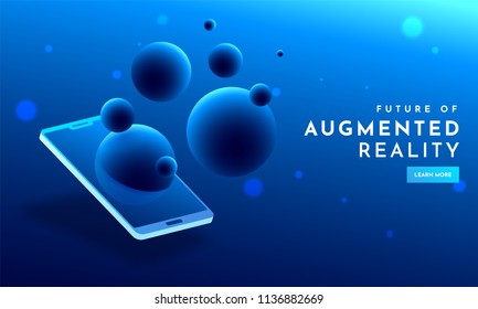 Shiny blue web template design with isometric view of smartphone and 3D bubbles for Augmented Reality era concept.