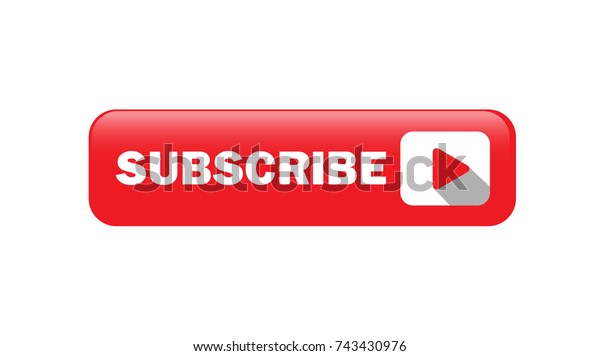 Shiny Channel Subscribe Button Vector Stock Vector (royalty Free) 743430976