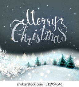 Shiny Christmas background with winter snowy night landscape and fir-trees. Holiday lettering.