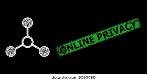 Shiny crossing mesh atom links framework with light dots, and green rectangle grunge Online Privacy seal print. Constellation vector carcass created from atom links symbol and crossing white lines.