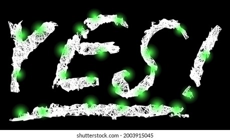 Shiny crossing mesh Yes text framework with flash nodes. Constellation vector framework created from Yes text pictogram and intersected white lines. Sparkle constellation polygonal Yes text,