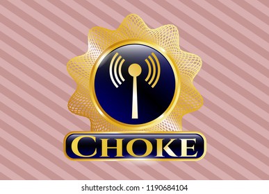  Shiny emblem with antenna signal icon and Choke text inside
