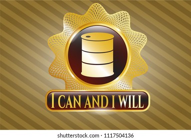  Shiny emblem with barrel icon and I can and i will text inside