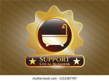  Shiny emblem with bathtub icon and Support Local Business text inside