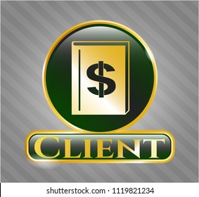  Shiny emblem with book with money symbol inside icon and Client text inside
