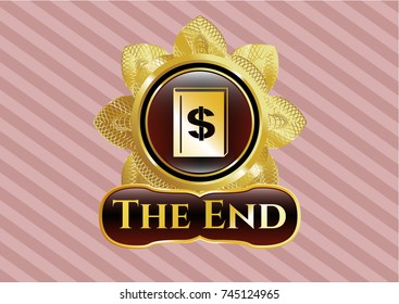  Shiny emblem with book with money symbol inside icon and The End text inside