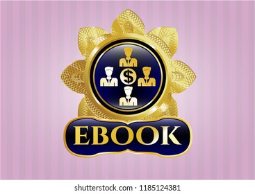  Shiny emblem with business teamwork and money icon and ebook text inside