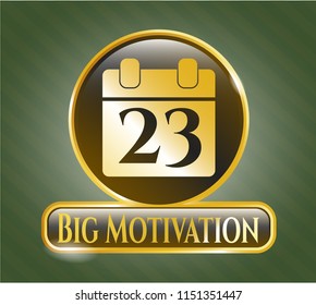  Shiny emblem with calendar icon and Big Motivation text inside