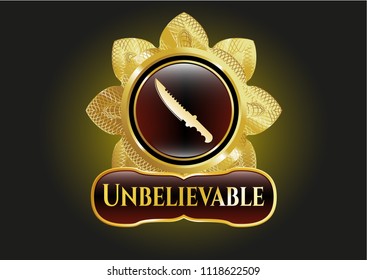  Shiny emblem with combat knife icon and Unbelievable text inside
