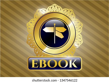  Shiny emblem with directions sign icon and ebook text inside