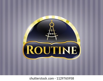  Shiny emblem with drawing compass icon and Routine text inside