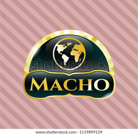  Shiny emblem with earth icon and Macho text inside