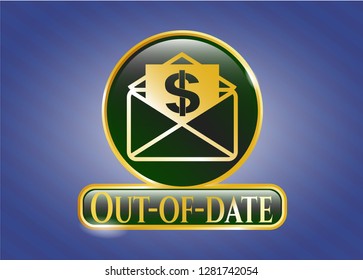  Shiny emblem with envelope with paper with money symbol inside icon and Out-of-date text inside