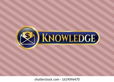  Shiny emblem with envelope with paper with money symbol inside icon and Knowledge text inside