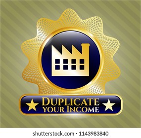  Shiny emblem with factory icon and Duplicate your Income text inside