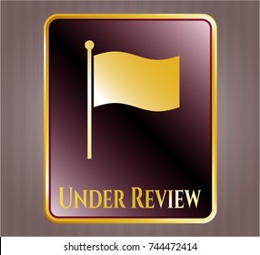  Shiny emblem with flag icon and Under Review text inside