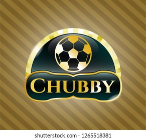  Shiny emblem with football ball icon and Chubby text inside