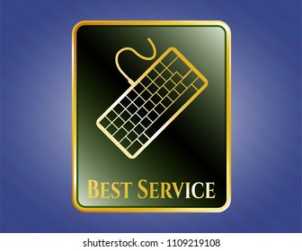   Shiny emblem  Gold emblem or badge with keyboard icon and Best Service text insidewith keyboard icon and Best Service text inside
