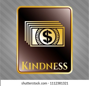   Shiny emblem   Golden emblem or badge with money icon and Kindness text insideGold shiny badge with money icon and Kindness text insidewith money icon and Kindness text inside