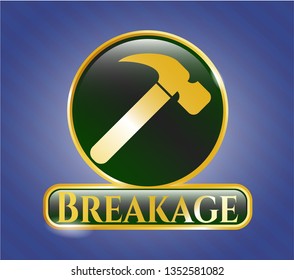  Shiny emblem with hammer icon and Breakage text inside