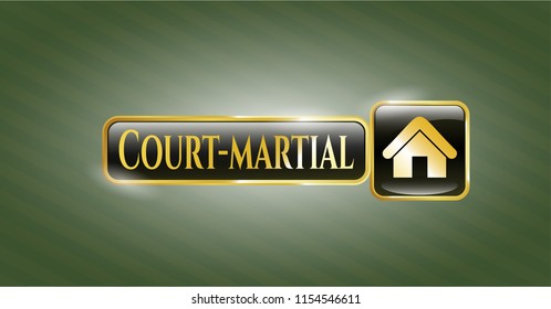  Shiny emblem with home icon and Court-martial text inside