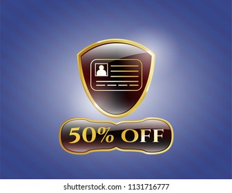 Shiny emblem with identification card icon and 50% Off text inside