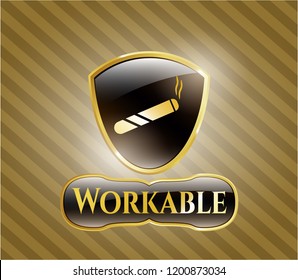  Shiny emblem with joint, cigarette icon and Workable text inside