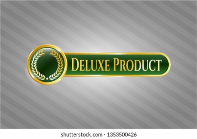  Shiny emblem with laurel wreath icon and Deluxe Product text inside