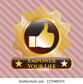  Shiny emblem with like icon and Empower Your Life text inside