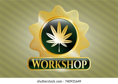  Shiny emblem with marijuana leaf, weed icon and Workshop text inside
